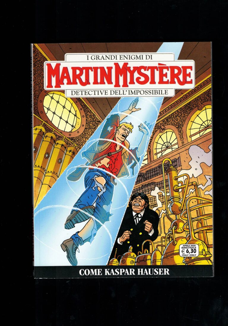 MARTIN MYSTERE-“COME KASPAR HAUSER” Aprile 2020 bimestrale n.368